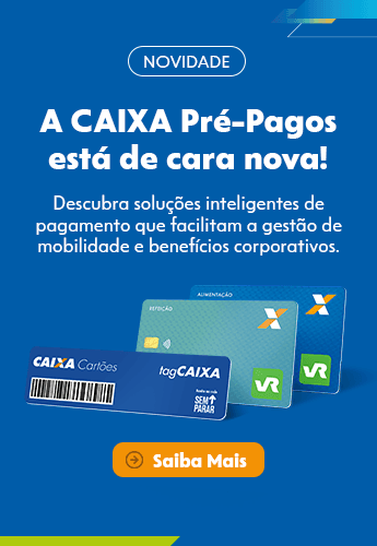 flag: NOVIDADE - title: A CAIXA Pré-Pagos está de cara nova! - description: Descubra com mais facilidade soluções inteligentes de pagamento eletrônico que facilitam a gestão de mobilidade e benefícios corporativos. - Saiba mais